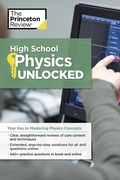 Cover: High School Physics Unlocked - Princeton Review