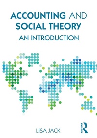 Enlarge image Cover: Accounting and Social Theory - Routledge