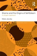 Cover: Shame and the Origins of Self-Esteem - Routledge