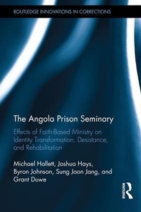 Enlarge image Cover: The Angola Prison Seminary - Routledge