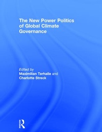 Abbildung von: The New Power Politics of Global Climate Governance - Routledge