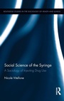 Cover: Social Science of the Syringe - Routledge