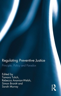 Enlarge image Cover: Regulating Preventive Justice - Routledge