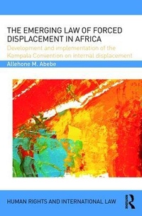 Abbildung von: The Emerging Law of Forced Displacement in Africa - Routledge