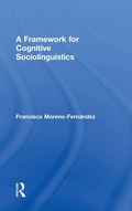 Cover: A Framework for Cognitive Sociolinguistics - Routledge