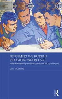 Abbildung von: Reforming the Russian Industrial Workplace - Routledge