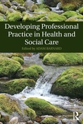 Cover: Developing Professional Practice in Health and Social Care - Routledge