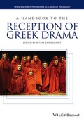 Cover: A Handbook to the Reception of Greek Drama - Wiley-Blackwell