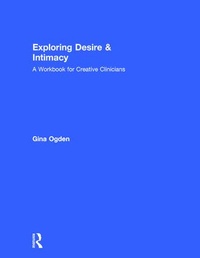 Enlarge image Cover: Exploring Desire and Intimacy - Routledge