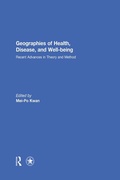 Cover: Geographies of Health, Disease and Well-being - Routledge