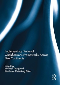 Enlarge image Cover: Implementing National Qualifications Frameworks Across Five Continents - Routledge