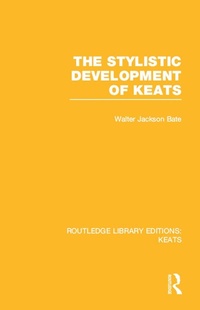 Enlarge image Cover: The Stylistic Development of Keats - Routledge