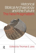 Cover: Historical Biblical Archaeology and the Future - Routledge