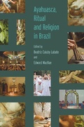 Cover: Ayahuasca, Ritual and Religion in Brazil - Routledge