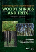 Cover: Autoecology and Ecophysiology of Woody Shrubs and Trees - Wiley