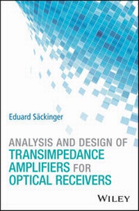Abbildung von: Analysis and Design of Transimpedance Amplifiers for Optical Receivers - Wiley