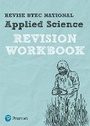 Cover: BTEC National Applied Science Revision Workbook - Pearson Education Limited