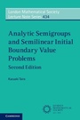 Cover: Analytic Semigroups and Semilinear Initial Boundary Value Problems - Cambridge University Press