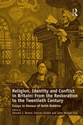 Cover: Religion, Identity and Conflict in Britain: From the Restoration to the Twentieth Century - Routledge