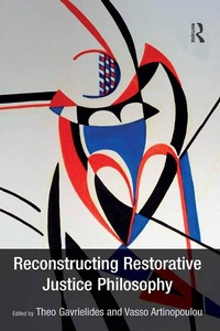 Enlarge image Cover: Reconstructing Restorative Justice Philosophy - Routledge