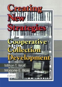 Bild vergrößern Bild: Creating New Strategies for Cooperative Collection Development - Routledge