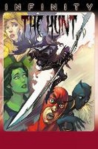 Enlarge image Cover: Infinity: The Hunt - Marvel Comics