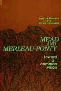 Cover: Mead and Merleau-Ponty - State University of New York Press