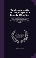 Cover: Two Discourses On The Sin, Danger, And Remedy Of Duelling - Palala Press