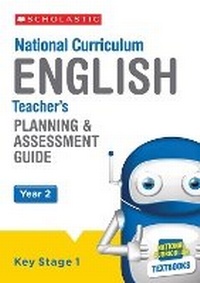 Enlarge image Cover: English Planning and Assessment Guide (Year 2) - Scholastic