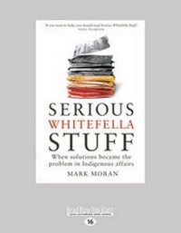 Enlarge image Cover: Serious Whitefella Stuff - ReadHowYouWant