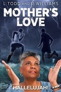 Cover: Mother's Love - Dog Ear Publishing