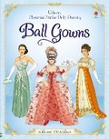 Cover: Historical Sticker Dolly Dressing Ball Gowns - Usborne Publishing Ltd