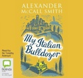 Cover: My Italian Bulldozer - Bolinda Audio Books