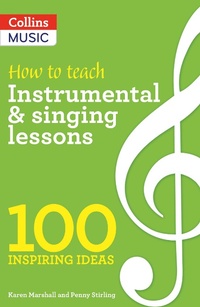 Enlarge image Cover: How to teach Instrumental & Singing Lessons - A & C Black Music