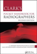 Cover: Clark's Pocket Handbook for Radiographers - CRC Press