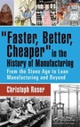 Bild: Faster, Better, Cheaper in the History of Manufacturing - Productivity Press