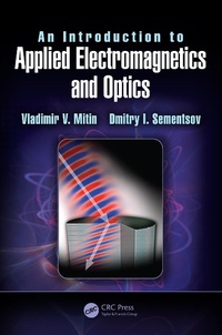 Enlarge image Cover: An Introduction to Applied Electromagnetics and Optics - CRC Press