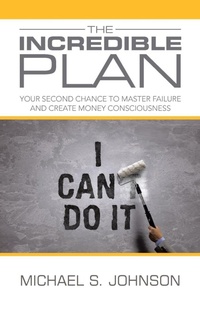 Enlarge image Cover: The Incredible Plan - Balboa Press Australia
