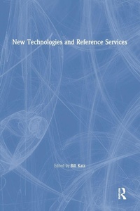 Enlarge image Cover: New Technologies and Reference Services - Routledge