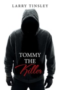 Cover: Tommy the Killer - Xlibris
