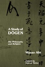 Cover: A Study of Dogen - State University of New York Press