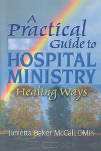 Enlarge image Cover: A Practical Guide to Hospital Ministry - Routledge