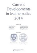 Cover: Current Developments in Mathematics, 2014 - International Press of Boston Inc