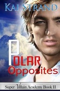 Cover: Polar Opposites - Whiskey Creek Press
