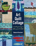 Cover: Art Quilt Collage - C & T Publishing