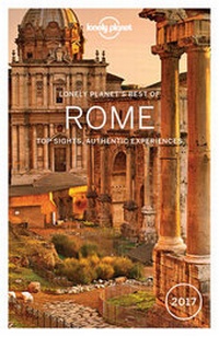 Enlarge image Cover: Lonely Planet Best of Rome 2017 - Lonely Planet Global Limited