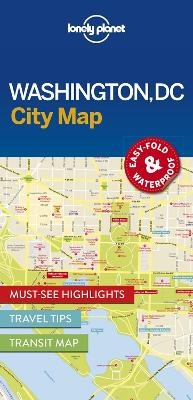 Abbildung von: Lonely Planet Washington DC City Map - Lonely Planet Global Limited