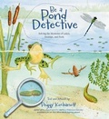Cover: Be a Pond Detective - Nimbus Publishing Ltd