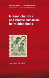 Abbildung von: Islamic Charities and Islamic Humanism in Troubled Times - Manchester University Press