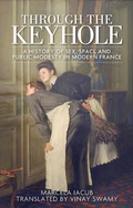 Cover: Through the Keyhole - Manchester University Press